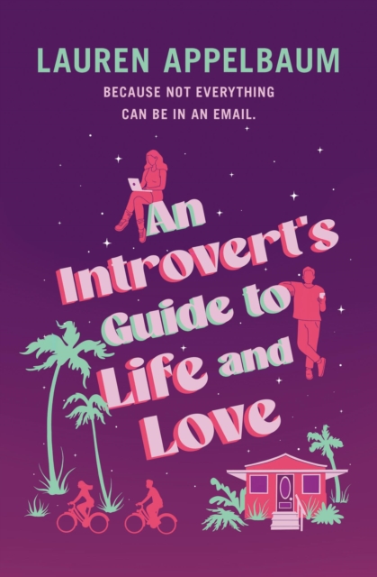 An Introvert's Guide to Life and Love
