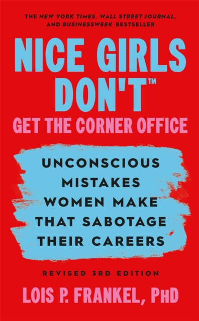 Nice Girls Don't Get the Corner Office