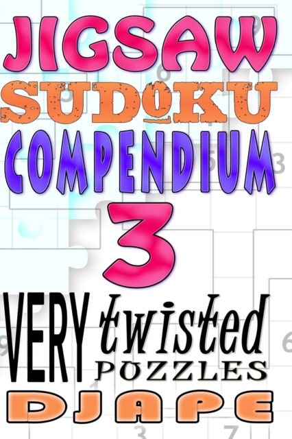 Jigsaw Sudoku Compendium