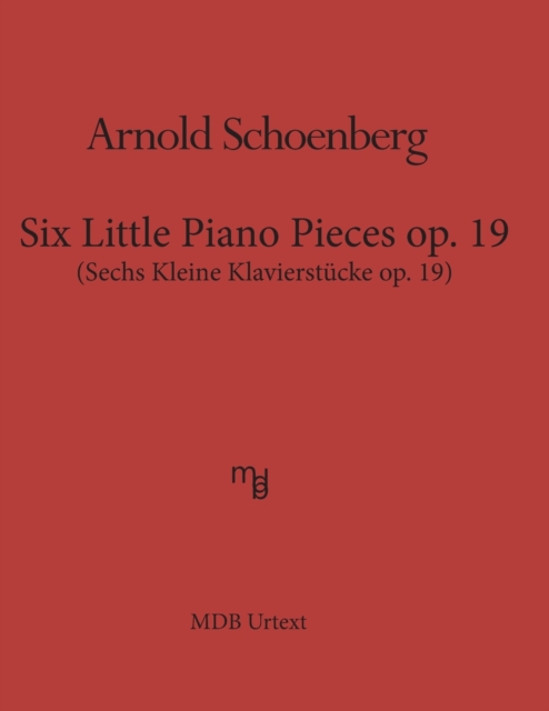 Six Little Piano Pieces op. 19 (MDB Urtext)