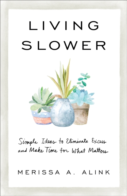Living Slower