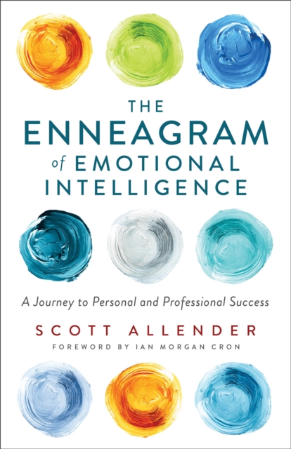 Enneagram of Emotional Intelligence - A Journey to Personal and Professional Success