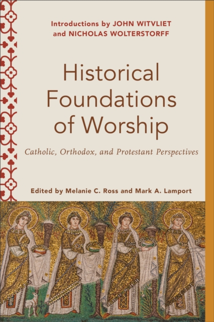 Historical Foundations of Worship