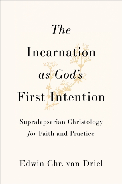 The Incarnation as God's First Intention