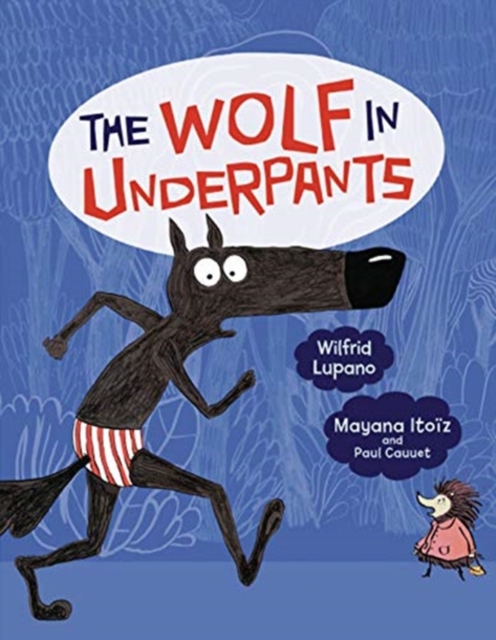 Wolf in Underpants