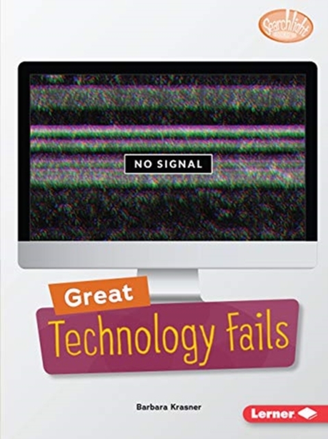 Great Technology Fails