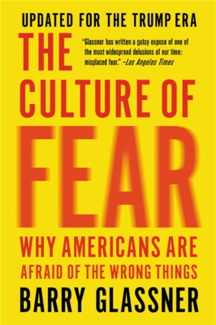 The Culture of Fear (Revised)
