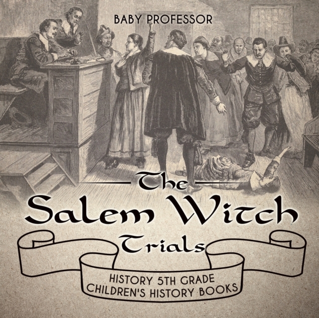 Salem Witch Trials - History 5th Grade Children's History Books