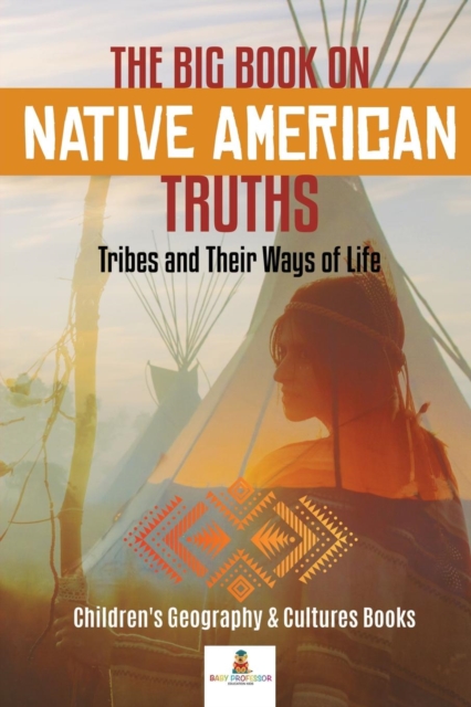 Big Book on Native American Truths