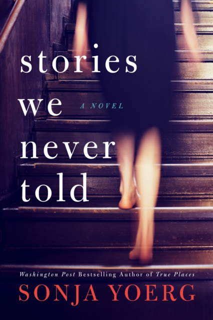 Stories We Never Told