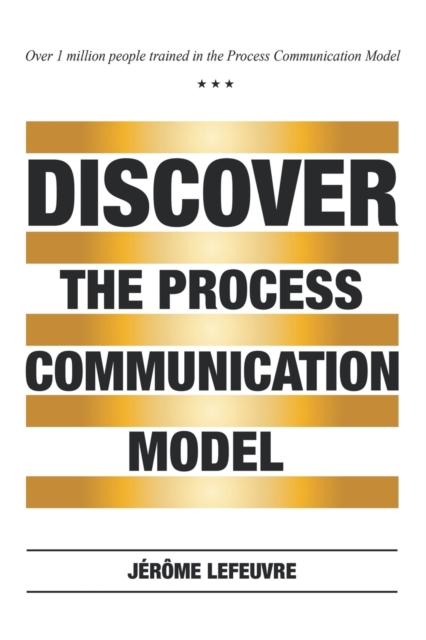 Discover the Process Communication Model(R)