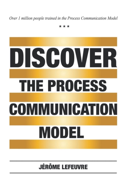 Discover the Process Communication Model(R)