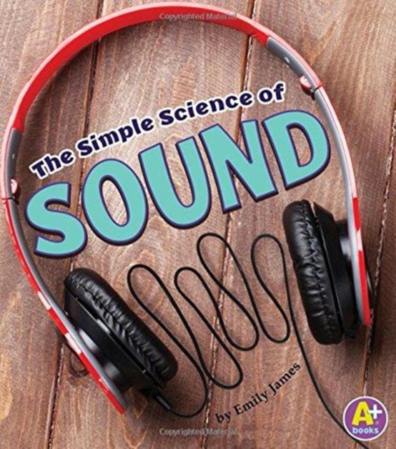 Simple Science of Sound