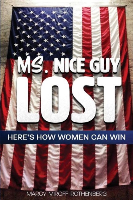 Ms. Nice Guy Lost