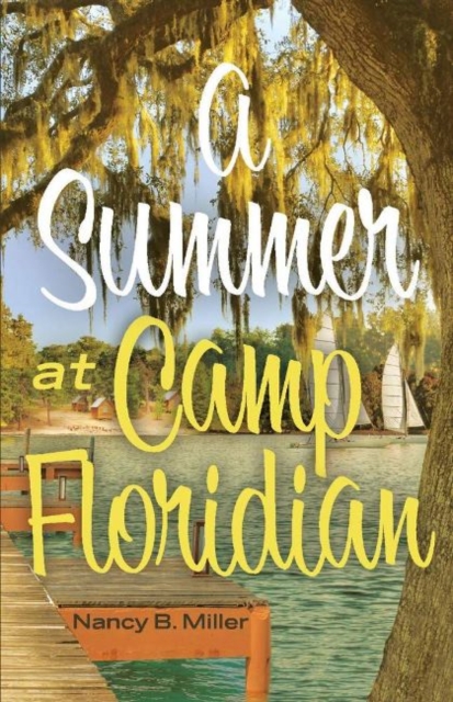 Summer At Camp Floridian