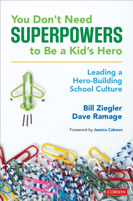 You Don't Need Superpowers to Be a Kid's Hero