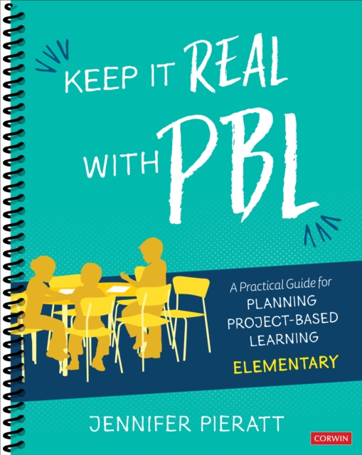 Keep It Real With PBL, Elementary