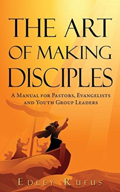 Art Of Making Disciples