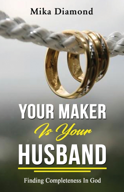 Your Maker is Your Husband Isaiah 54