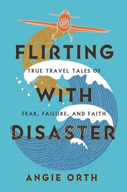 Flirting with Disaster