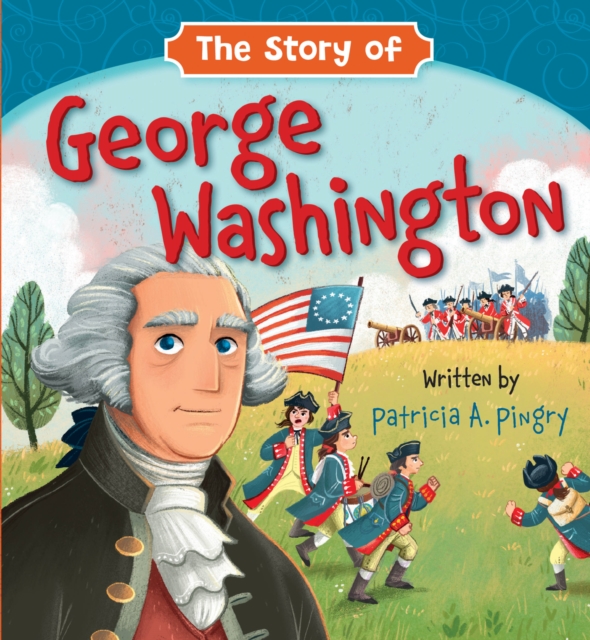 Story of George Washington