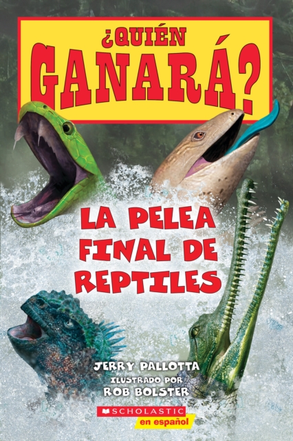 Quien ganara? La pelea final de reptiles (Who Would Win? Ultimate Reptile Rumble)