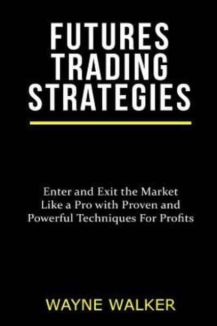 Futures Trading Strategies