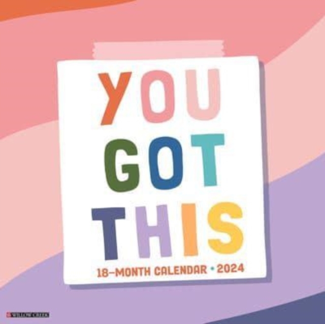 You Got This 2024 12 X 12 Wall Calendar