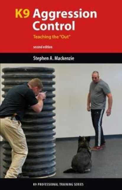 K9 Agression Control: Teaching the 