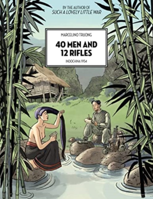 40 Men And 12 Rifles