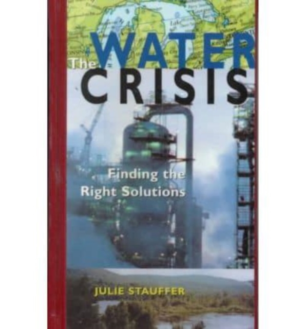Water Crisis: Finding the Right Solutions