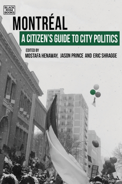 Citizen`s Guide to City Politics - Montreal