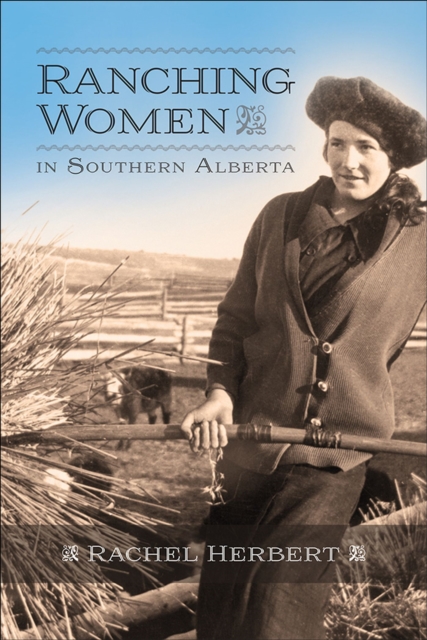 Ranching Women in Southern Alberta