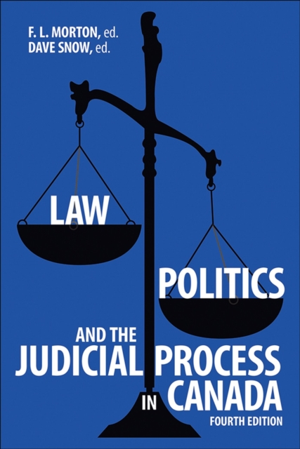 Law, Politics and the Judicial Process in Canada