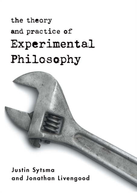 Theory and Practice of Experimental Philosophy