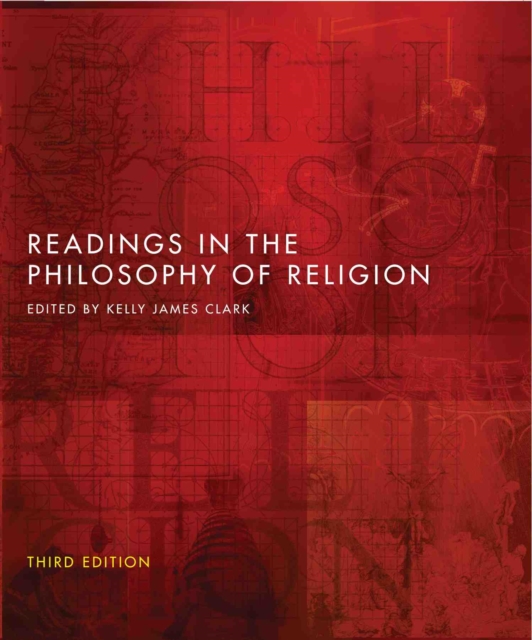 Readings in the Philosophy of Religion - Third Edition