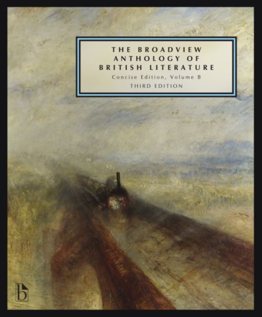 THE BROADVIEW ANTHOLOGY OF BRITISH LITER