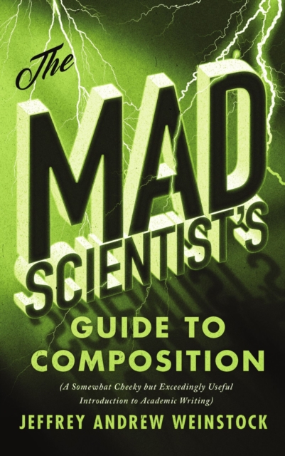 Mad Scientist’s Guide to Composition