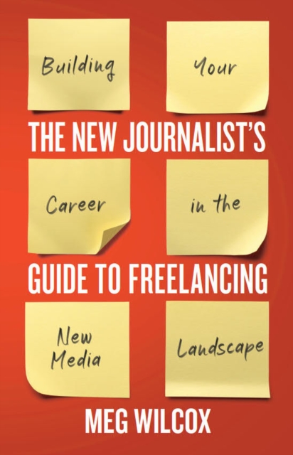 New Journalist's Guide to Freelancing