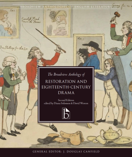 Broadview Anthology of Restoration and Eighteenth-Century Drama