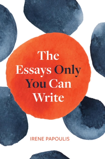 Essays Only You Can Write