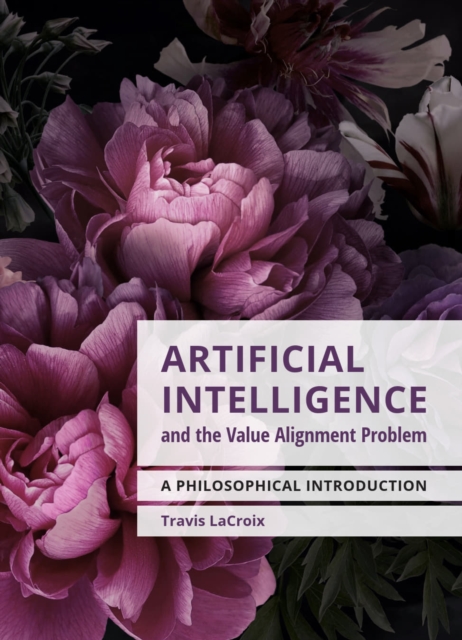 Artificial Intelligence and the Value Alignment Problem