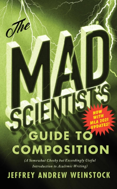 Mad Scientist’s Guide to Composition - MLA 2021 Update