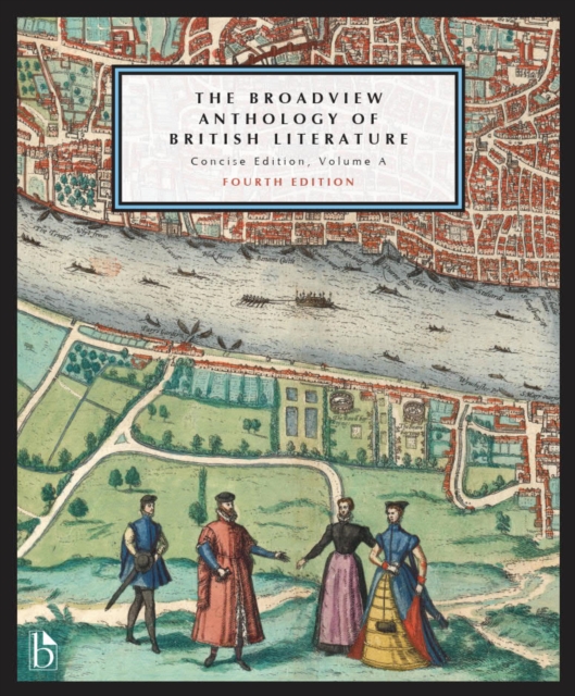 Broadview Anthology of British Literature: Concise Volume A