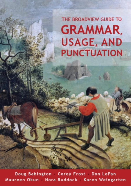 Broadview Guide to Grammar, Usage, and Punctuation