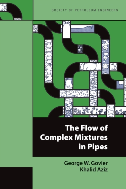 Flow of Complex Mixtures in Pipes