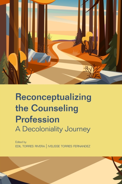 Reconceptualizing the Counseling Profession