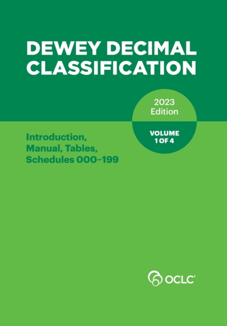Dewey Decimal Classification 2023 Edition Volume 1 of 4