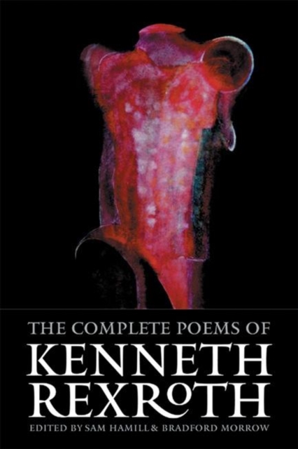 Complete Poems of Kenneth Rexroth