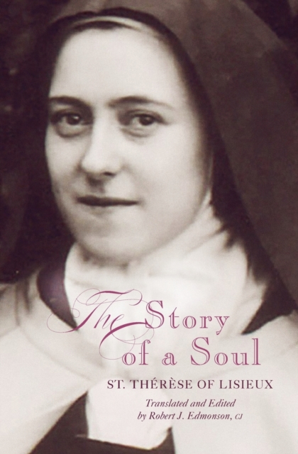 Story of a Soul: A New Translation